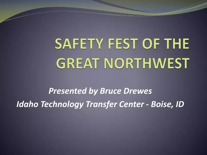 safety fest of the great northwest
