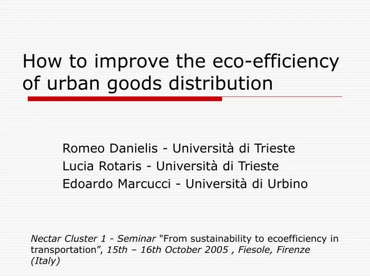 how to improve the eco efficiency of urban goods distribution