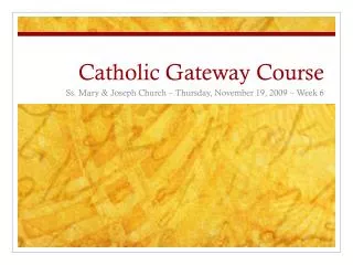 Catholic Gateway Course