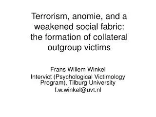 Terrorism, anomie, and a weakened social fabric: the formation of collateral outgroup victims