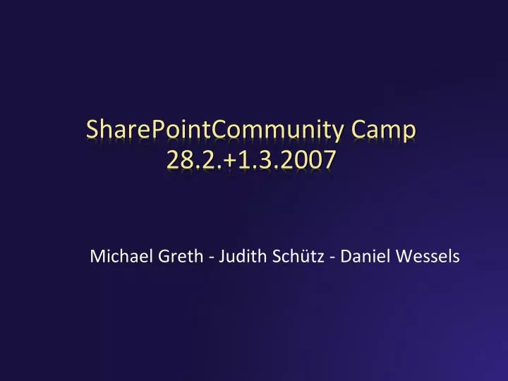 sharepointcommunity camp 28 2 1 3 2007