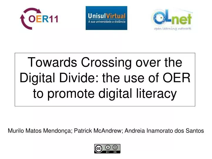 towards crossing over the digital divide the use of oer to promote digital literacy