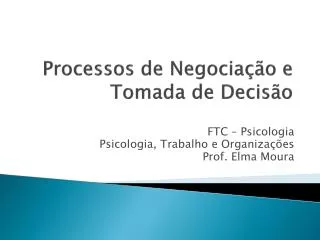 processos de negocia o e tomada de decis o