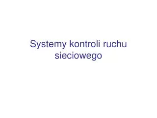 systemy kontroli ruchu sieciowego