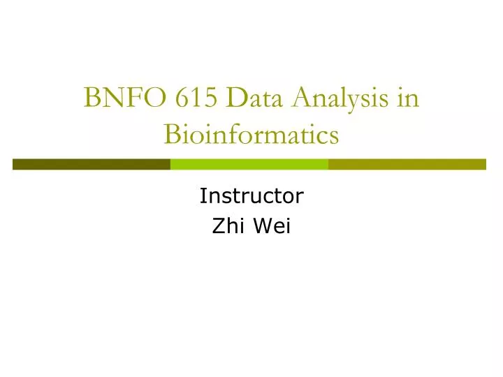 bnfo 615 data analysis in bioinformatics