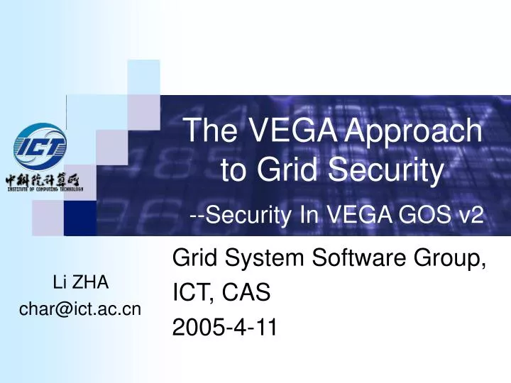 the vega approach to grid security
