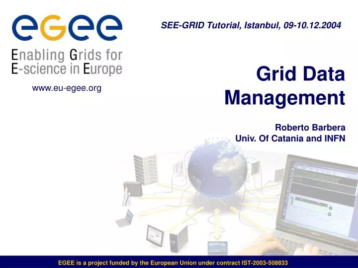 grid data management roberto barbera univ of catania and infn