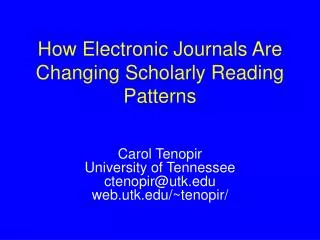 How Electronic Journals Are Changing Scholarly Reading Patterns