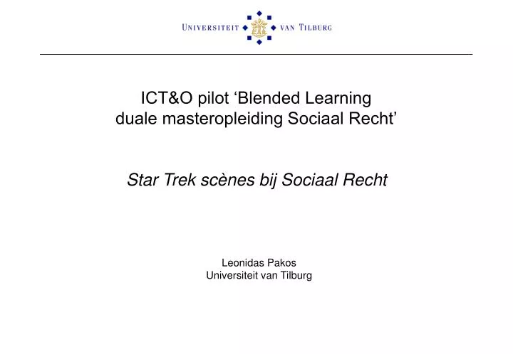 ict o pilot blended learning duale masteropleiding sociaal recht star trek sc nes bij sociaal recht