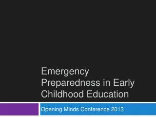 Emergency Preparedness in Early Childhood Education