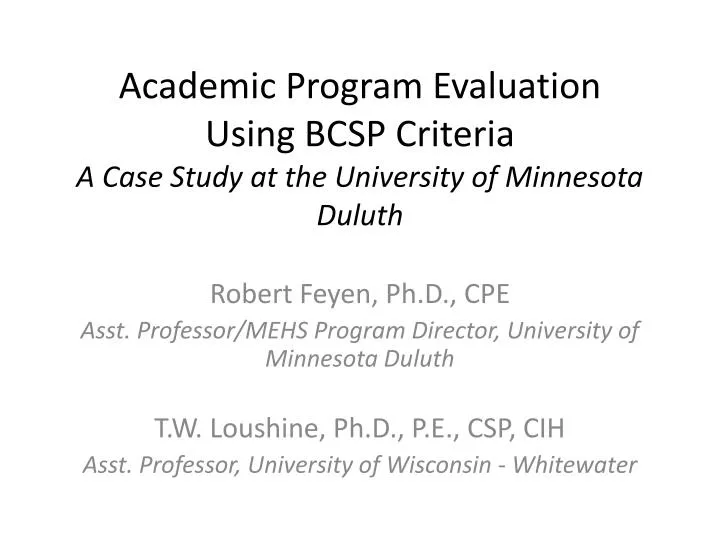 academic program evaluation using bcsp criteria a case study at the university of minnesota duluth