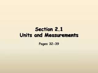 Section 2.1 Units and Measurements
