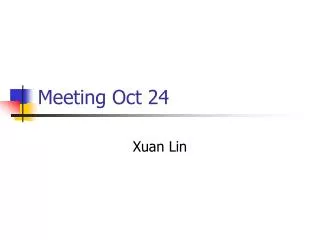 Meeting Oct 24