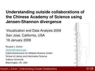 Visualization and Data Analysis 2009 San Jose, California, USA 19 January 2009