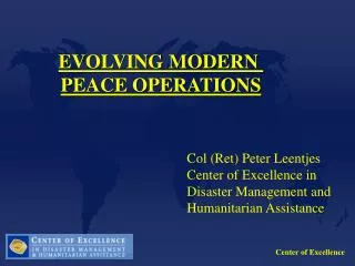 EVOLVING MODERN PEACE OPERATIONS