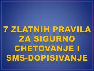 7 zlatnih pravila za sigurno chetovanje i sms dopisivanje