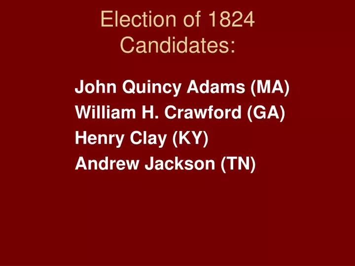 election of 1824 candidates