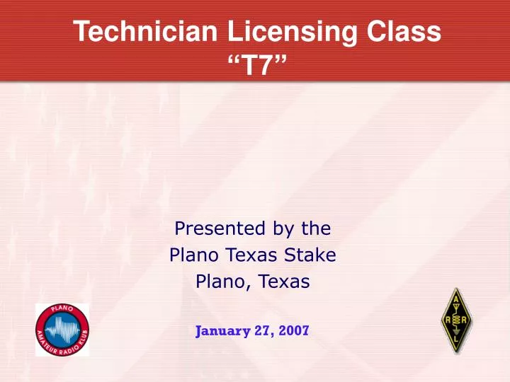 technician licensing class t7