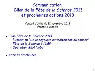 Communication: Bilan de la Fête de la Science 2 013 e t prochaines actions 2013