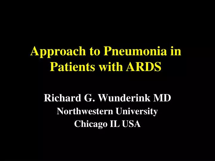 approach to pneumonia in patients with ards