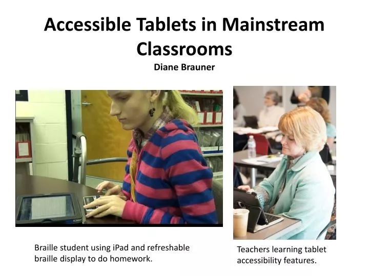 accessible tablets in mainstream classrooms diane brauner
