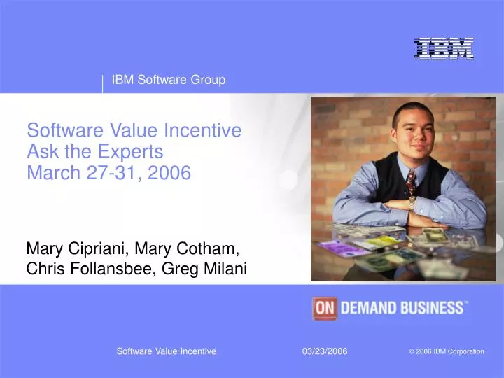 software value incentive ask the experts march 27 31 2006