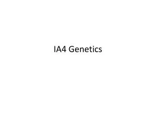 IA4 Genetics