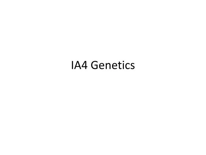 ia4 genetics