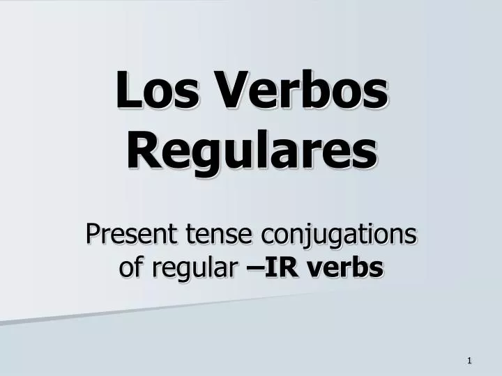 los verbos regulares