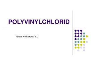 polyvinylchlorid