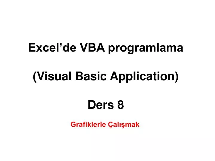 excel de vba programlama visual basic application ders 8