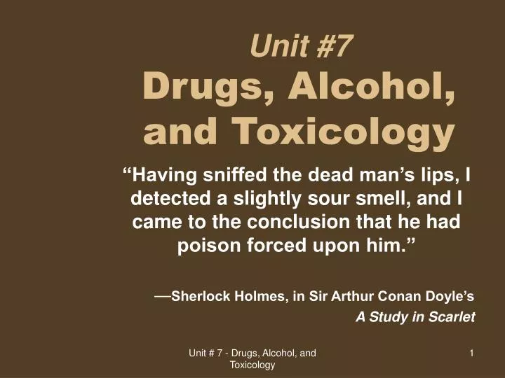 unit 7 drugs alcohol and toxicology