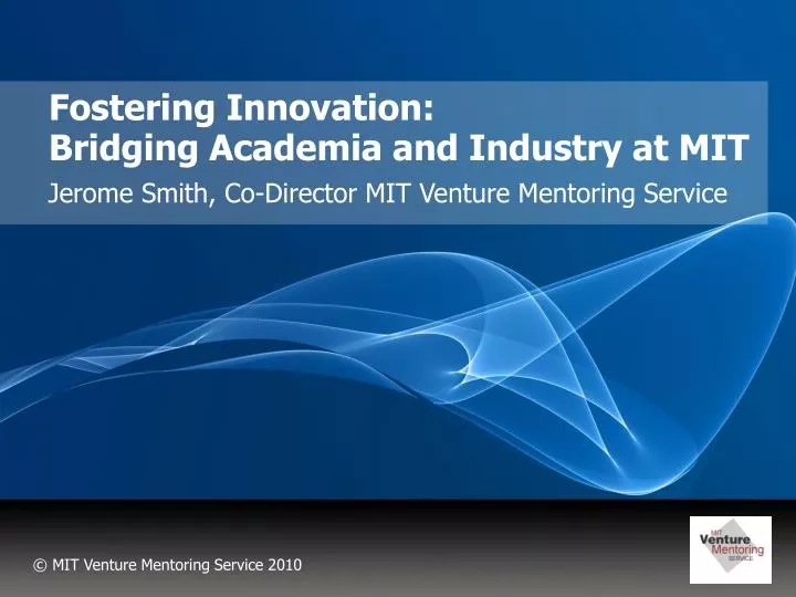 fostering innovation bridging academia and industry at mit