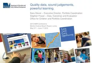 Quality data, sound judgements, powerful learning.