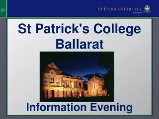 St Patrick's College Ballarat Information Evening