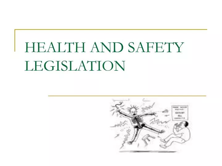 health and safety legislation