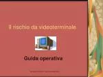 Il rischio da videoterminale - slide 1