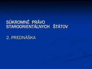 s kromn pr vo staroorient lnych t tov 2 predn ka