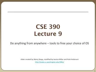 CSE 390 Lecture 9