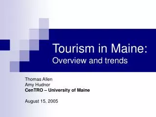 Tourism in Maine: Overview and trends