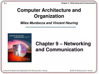 Computer Architecture and Organization Miles Murdocca and Vincent Heuring