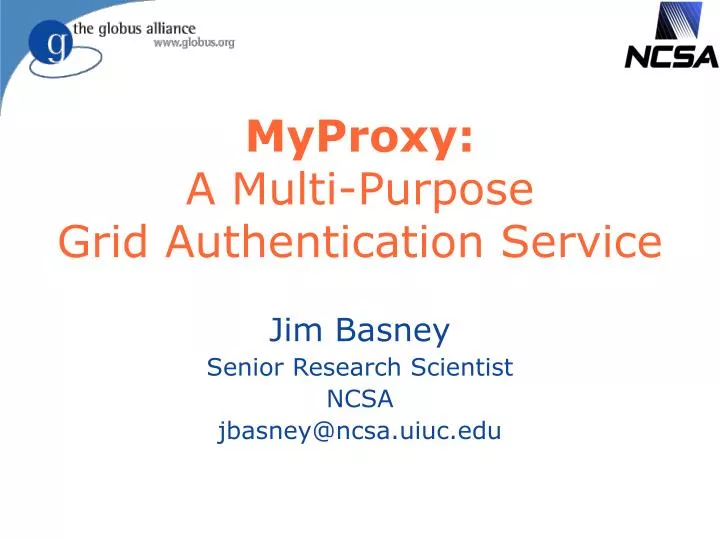 myproxy a multi purpose grid authentication service