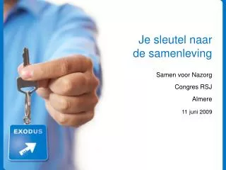 je sleutel naar de samenleving