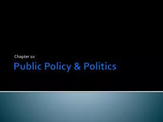 Public Policy &amp; Politics