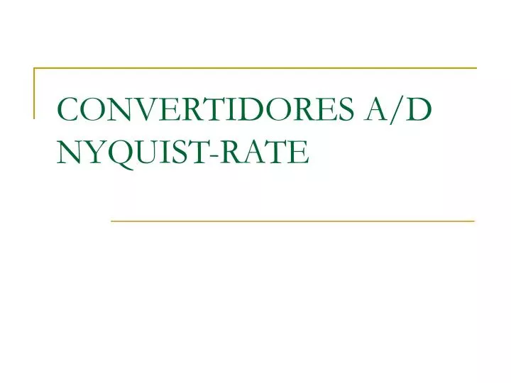 convertidores a d nyquist rate