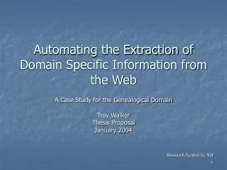 Automating the Extraction of Domain Specific Information from the Web