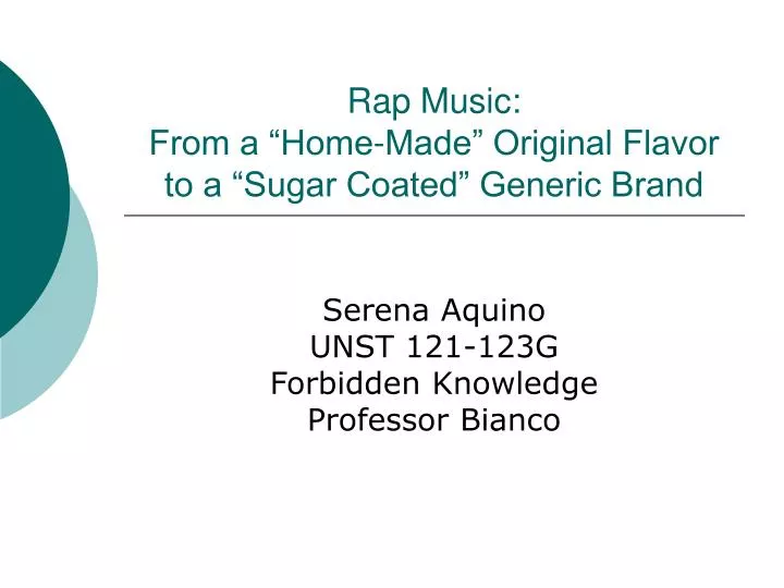 rap music from a home made original flavor to a sugar coated generic brand