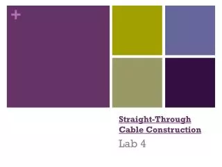 straight through cable construction