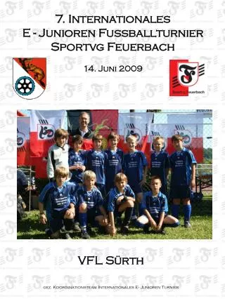 7. Internationales E - Junioren Fussballturnier Sportvg Feuerbach 14. Juni 2009