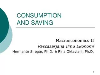 CONSUMPTION AND SAVING